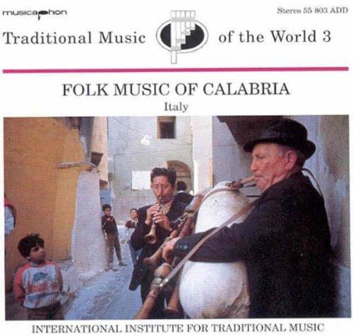 Traditional Music Vol.3: Folk Music of Calabria