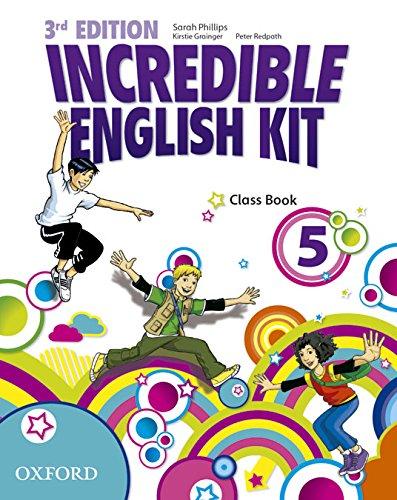 Incredible English Kit 3rd edition 5. Class Book (Incredible English Kit Third Edition)