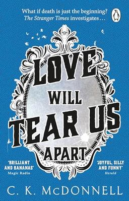 Love Will Tear Us Apart: (The Stranger Times 3)