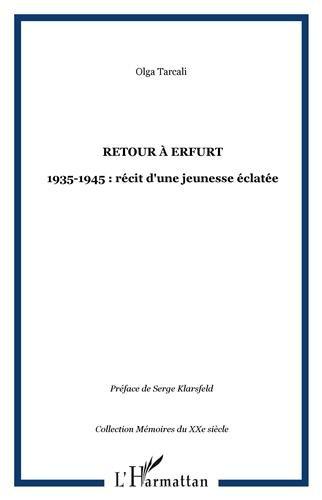 Retour à Erfurt : 1935-1945, récit d'une jeunesse éclatée