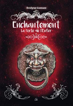 Enchantement: La porte de l'Enfer