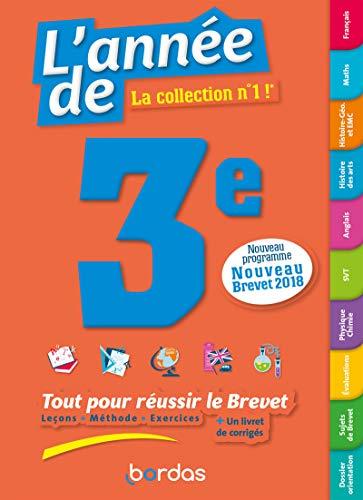 L'année de 3e : tout pour réussir le brevet : conforme au nouveau programme du brevet