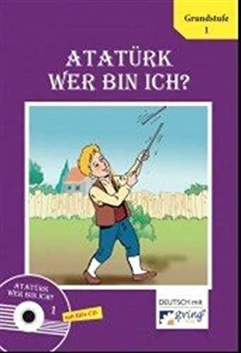 Wer Bin Ich? Atatürk -1 (mit Hör CD)