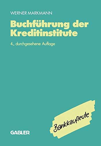 Buchführung der Kreditinstitute: Lehrbuch (German Edition)