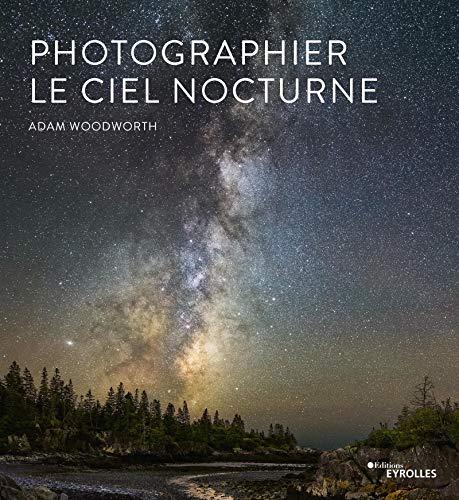 Photographier le ciel nocturne