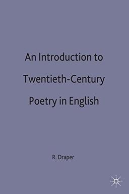 An Introduction to Twentieth-Century Poetry in English