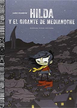 Hilda y el gigante de medianoche (Hilda - Cuentos)