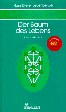 Schule des Tarot, 3 Bde., Bd.2, Der Baum des Lebens