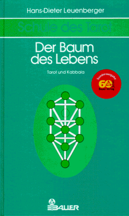 Schule des Tarot, 3 Bde., Bd.2, Der Baum des Lebens