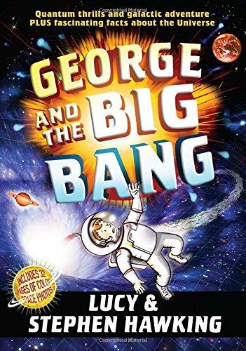 George and the Big Bang (George's Secret Key, Band 3)