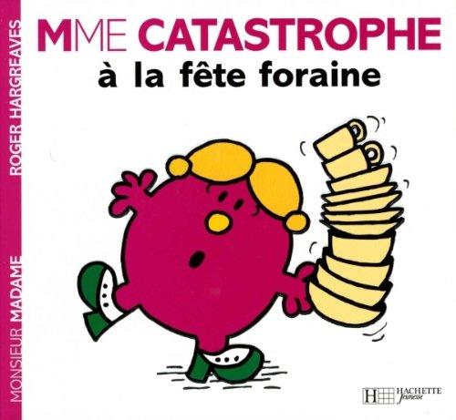 Mme Catastrophe à la fête foraine