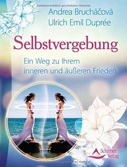 Selbstvergebung: Ein Weg zu Ihrem inneren und äußeren Frieden