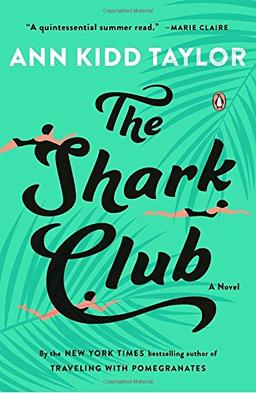 The Shark Club: A Novel