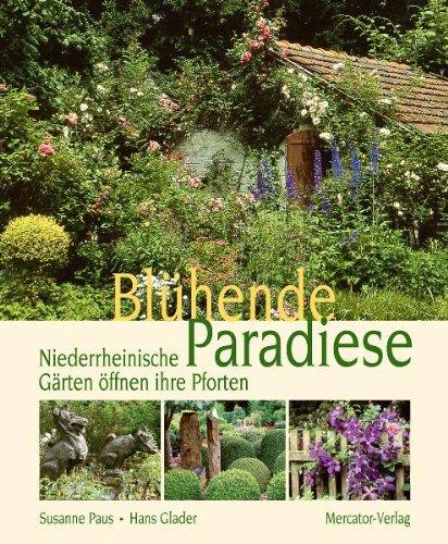 Blühende Paradiese: Niederrheinische Gärten öffnen ihre Pforten