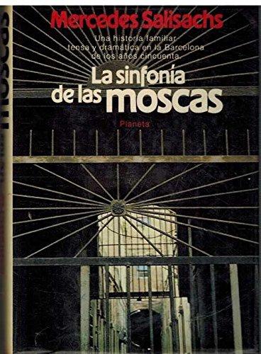 LA SINFONIA DE LAS MOSCAS