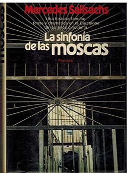 LA SINFONIA DE LAS MOSCAS