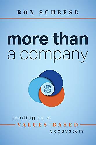 More Than a Company: Leading in a Values-Based Ecosystem