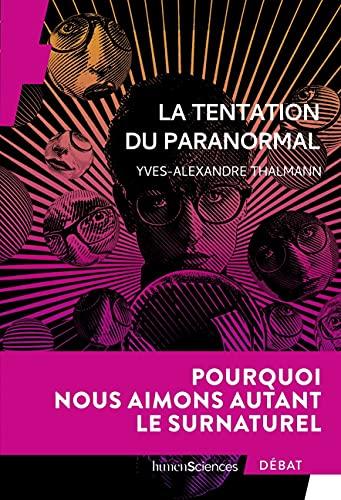 La tentation du paranormal : pourquoi nous aimons autant le surnaturel