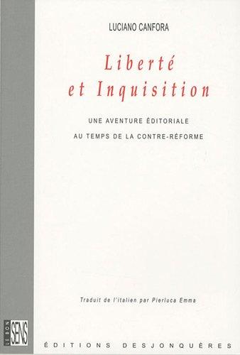 Liberté et Inquisition : une aventure éditoriale au temps de la Contre-Réforme