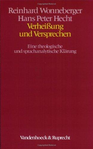 Verheissung und Versprechen: Eine theologische und sprachanalytische Klärung