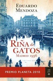 Riña de gatos. Madrid 1936 (Autores Españoles e Iberoamericanos)