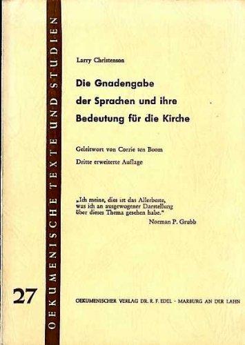 Die Gnadengabe der Sprachen und ihre Bedeutung für die Kirche