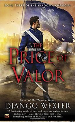 The Price of Valor (The Shadow Campaigns, Band 3)