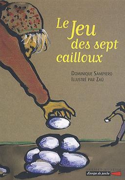 Le jeu des sept cailloux