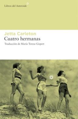 Cuatro Hermanas (Libros del Asteroide, Band 53)