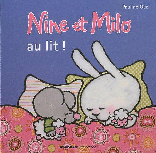 Nine et Milo. Au lit !