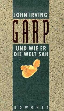 Garp und wie er die Welt sah. Sonderausgabe