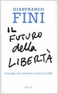 Il futuro della libertà. Consigli non richiesti ai nati nel 1989