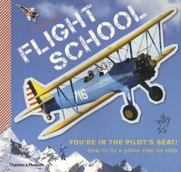 Flight School: How to Fly a Plane - Step by Step