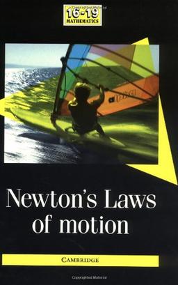 Newton's Laws of Motion (School Mathematics Project 16-19)