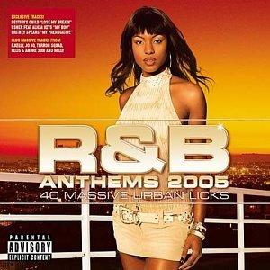 R&B Anthems 2005:40 Massive