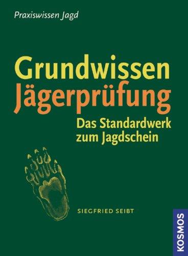 Grundwissen Jägerprüfung