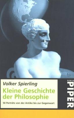 Kleine Geschichte der Philosophie - 50 Porträts von der Antike bis zur Gegenwart