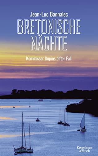 Bretonische Nächte: Kommissar Dupins elfter Fall (Kommissar Dupin ermittelt, Band 11)