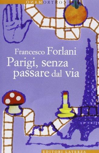 Parigi, senza passare dal via