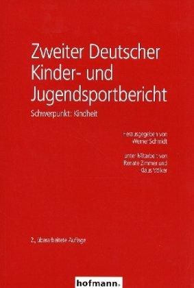 Zweiter Deutscher Kinder- und Jugendsportbericht: Schwerpunkt: Kindheit