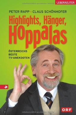 Highlights, Hänger, Hoppalas