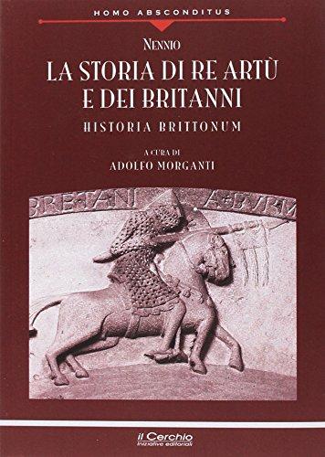 La storia di re Artù e dei britanni