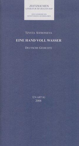 Eine Hand voll Wasser. Deutsche Gedichte