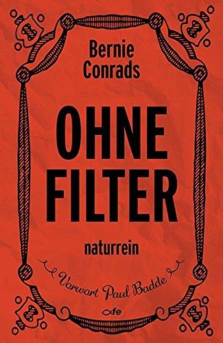 Ohne Filter: naturrein