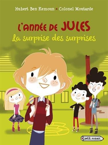 L'année de Jules. La surprise des surprises