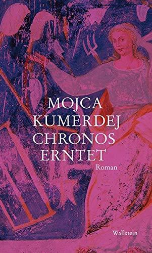 Chronos erntet: Roman