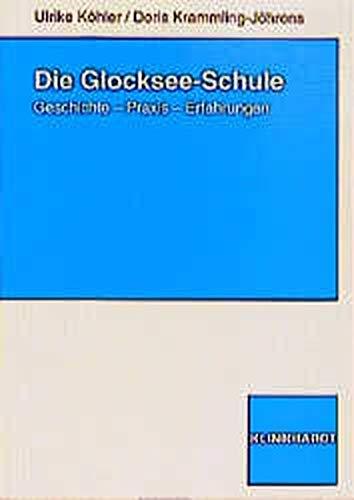 Die Glocksee-Schule: Geschichte, Praxis, Erfahrungen