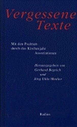 Vergessene Texte. Mit den Psalmen durch das Kirchenjahr: Assoziationen