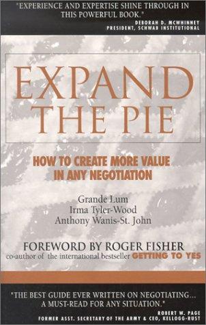 Expand the Pie: How to Add Value to Any Negotiation