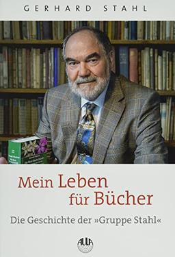 Mein Leben für Bücher: Die Geschichte der „Gruppe Stahl“